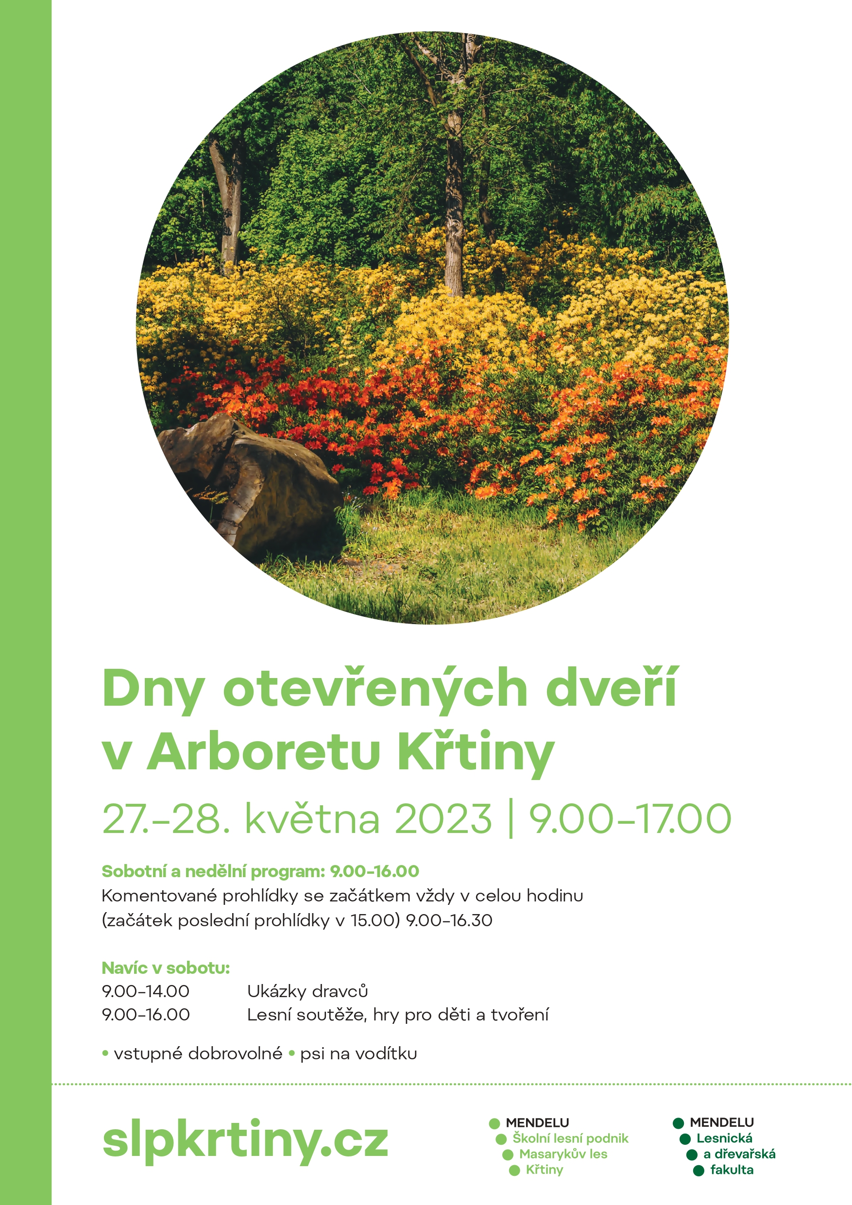 27. - 28. 5. 2023 Dny otevřených dveří v Arboretu Křtiny 27. - 28. 5. 2023 Dny otevřených dveří v Arboretu Křtiny